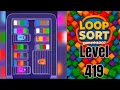 Loop Sort Level 419 Hard level Walkthrough Solution