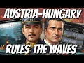 Can we turn AUSTRIA-HUNGARY into a NAVAL POWERHOUSE Hearts of Iron 4