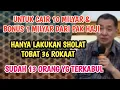 Download Lagu SHOLAT TOBAT 36 ROKAAT TERBUKTI SUDAH 13 ORANG YANG TERKABUL#ilmurday