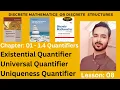 Lesson 08 Quantifier and its Examples in Discrete Universal Uniqueness Existential Quantifiers
