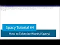PYTHON NATURAL LANGUAGE PROCESSING - WORD TOKENIZATION WITH SPACY