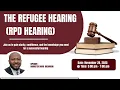 The Refugee Hearing in Canada Part 1 - Understanding the RPD Credibility Testimony