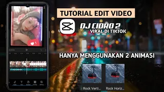 Download Tutorial Cara Membuat Video Jedag Jedug Dj Cidro 2 Di Apk CapCut MP3