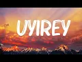 Amaran - Uyirey (Lyrics)