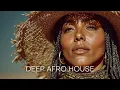 Lagu Deep Afro House Mix 2025 | Organic African Deep House Vibes ~ Soulful Session