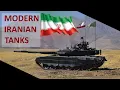 Modern Iranian Tanks. Are they a problem?