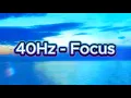 40Hz Focus Find Your Focus Again