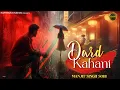 Download Lagu Dard Kahani (LOFI VERSION) | Manjit Singh Sohi | Latest Punjabi Song 2025 | Hattrick Studios