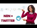 n8n Twitter Node Setup Made Easy Get Your Credentials Start Tweeting