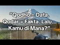 Lagu “Qodho Itu Data, Qodar Itu Fakta. Jangan Salah Paham.”