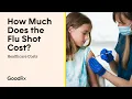 Flu Shot Costs How to Get a Reduced-Cost or Free Flu Vaccine GoodRx