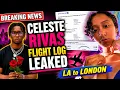 Dates Location Celeste Rivas Flight Log Leaked Let s Break It Down Looks Bad for D4VD