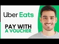 How To Pay With A Voucher On Uber Eats - Step by Step