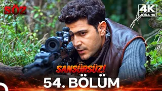 Söz 54. Bölüm | 4K SANSÜRSÜZ