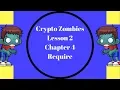 Crypto Zombies Lesson 2 Chapter 4 Require Solidity Require Statements