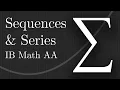 Sequences and Series IB Mathematics AA HL SL