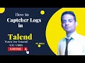 How to Capture Logs and Errors in Talend Open Studio Error Handling Tutorial