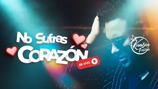 No Sufras Corazón (2026) Kumbia Fusión Live 4k Cumbia