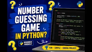 How to Make a Number Guessing Game in Python Easy Python Project