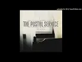 (2003) Nothing Better - The Postal Service