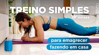 15 minutos treino em casa - simples para emagrecer - Carol Borba