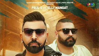 Jatt Maade Song || Paul G Ft.Elly Mangat|| 2k20