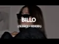 BILLO -(SLOWED + REVERB) J STAR | #slowedandreverb #lofi #jstar #billo
