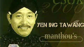 Download YEN ING TAWANG,- MANTHOUS MP3