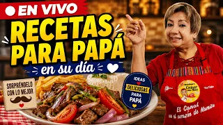 🔴 EN VIVO | Sorprende a Papá con Estas Deliciosas Recetas ❤️