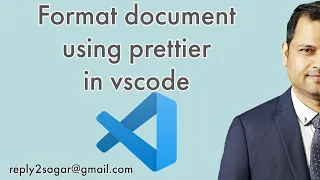 Format document using prettier in vscode Auto format code - JSON XML JS TS YAML beautify