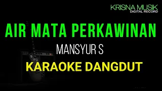 Download AIR MATA PERKAWINAN KARAOKE DANGDUT ORIGINAL HD AUDIO MP3