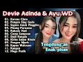 Lagu KARNA CINTA ‼️DEVIE ADINDA DAN AYU WD TARLING TENGDUNG FULL ALBUM ENAK BANGET