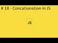 2020 Javascript Full Tutorial Part - Concatenation