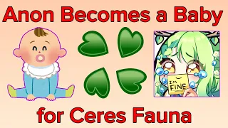 Worst of 4chan vt - Anon Becomes a Baby for Ceres Fauna VTUBER CRINGE