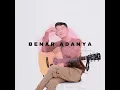 Download Lagu SANDI IKHSAN - BENAR ADANYA (Official Audio)