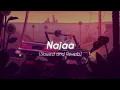 Najaa ( Slowed + Reverb )☆