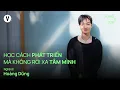 Download Lagu Học cách phát triển bản thân mà không rời xa TÂM mình - Hoàng Dũng | #HaveASip 226