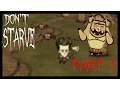 Don t Starve Gameplay part 1 HUMAN WIKI