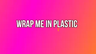 Download CHROMANCE – Wrap Me In Plastic (Lyrics) 🎵 MP3