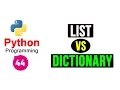 Python Programming Tutorial - List vs Dictionaries