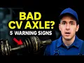 5 Warning Signs of a Bad CV Axle Symptoms You Can t Ignore