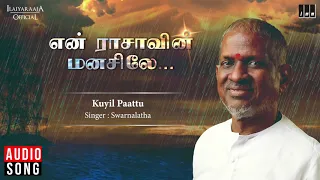 kuyil paattu song en rasavin manasile tamil movie rajkiran meena ilaiyaraaja official