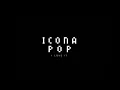 Icona Pop (ft. Charli XCX) - I Love It (Lyrics)