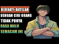 Download Lagu 7 Ciri Orang Yang Sudah Kehilangan Rasa Malu