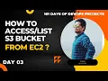 Day - 03 How To Access S3 Bucket from EC2 Instance Real Time DevOps Project