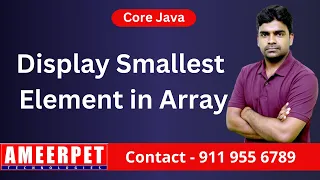 Find the Smallest Element in Java Array By Srinivas Ameerpet Technologies