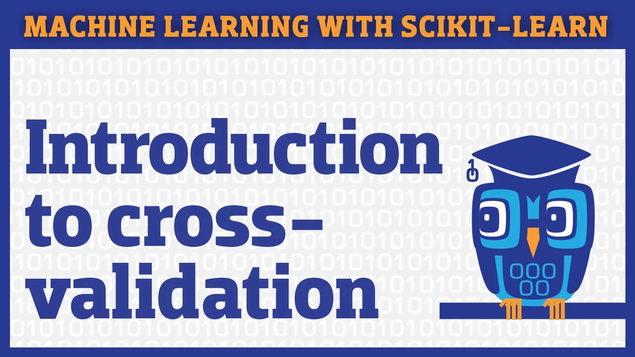 K-Fold Cross-Validation in Scikit-Learn: Model Selection & Tuning