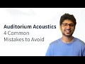 Auditorium Acoustics 4 Common Mistakes to Avoid while designing an auditorium