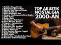 Download Lagu AKUSTIK LAGU INDONESIA 2000-AN BAND POP HITS TEMAN KERJA \u0026 SAAT SANTAI | Playlist Full Album Populer