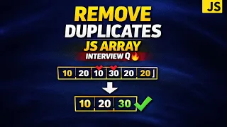 Day 5 JS Interview Problem Remove Duplicate Values from Array in JS for Loop includes